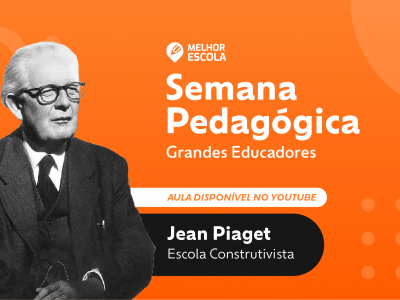 Semana Pedagógica o construtivismo e as vantagens para o ensino