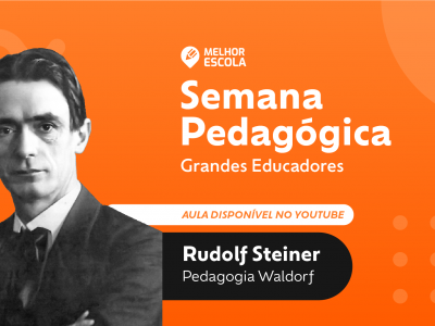 Rudolf Steiner e a Escola Waldorf